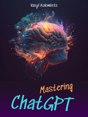 cover image of Mastering ChatGPT